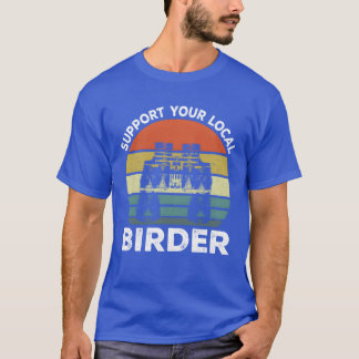 Bird Älskare Ornitholog Fågelskådning Bird Reg. T Shirt