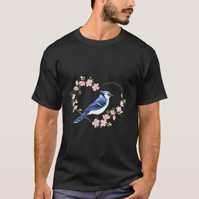 Bird Bird Watching Bird Watcher Birder Blue Jay Fl T Shirt (Framsida)