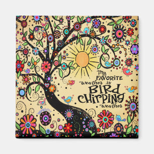 Bird Chirping Weather Cute Whimsical Träd Roligt Magnet