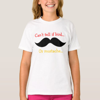 "Bird eller Mustache" T-Shirt
