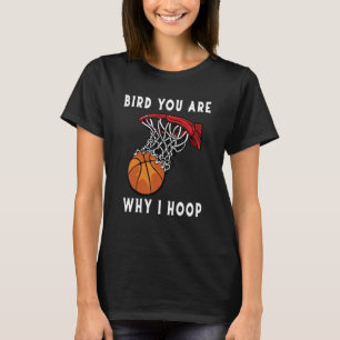 Bird in her final Season Home Game Basketb T Shirt