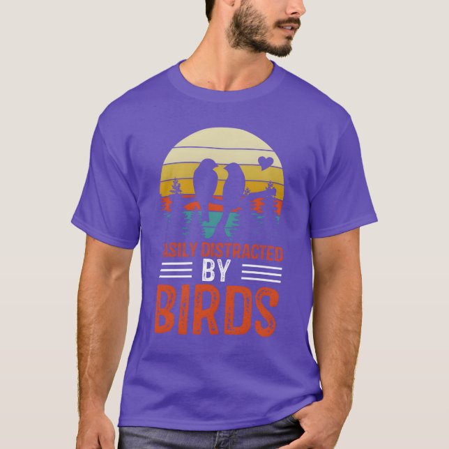 Bird Loversee for Women Manar Easily Distrated by  T Shirt (Framsida)