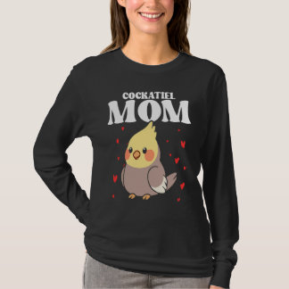 Bird Mom Cockatiels Birding Bird Watching Mother B T Shirt