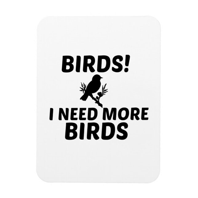 BIRD NEED MAGNET (Vertikal)