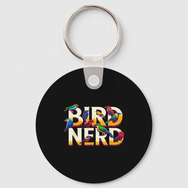Bird Nerd Funny Birdwatching Birdwatcher Bird Love Nyckelring (Framsida)