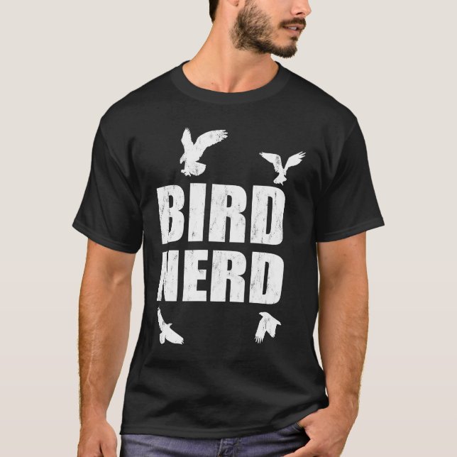 Bird Nerd Ornithologist Bird Customer T Shirt (Framsida)