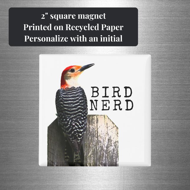 Bird Nerd Red-Belllied Woodpecker Magnet (Bird Nerd Square Magnet is a perfect, small present for a bird watcher or bird lover.)