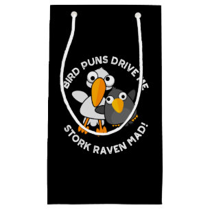 Bird Puns Drive Us Stork Raven Mad Funny Pun