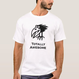Bird Totally Fantastisk T-shirt