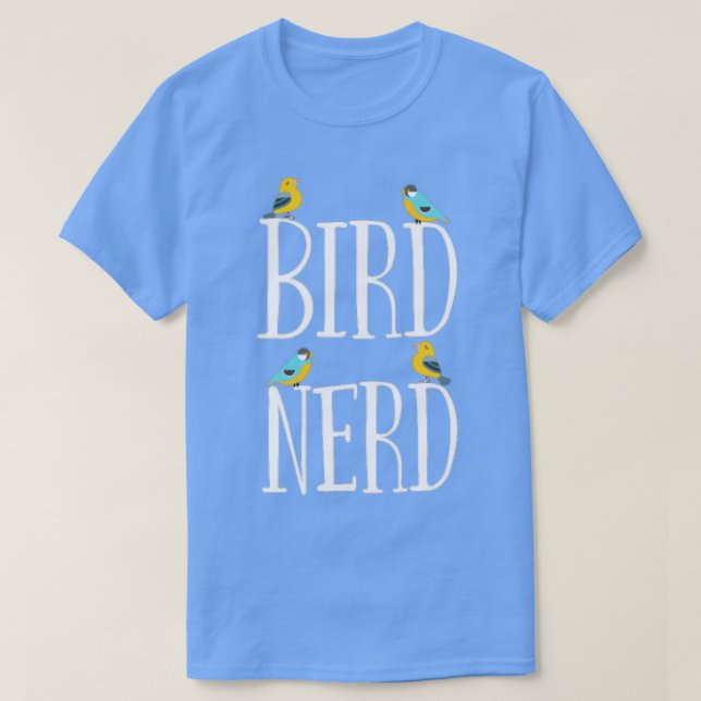 Bird Watcher Funny Design Bird Nerd T Shirt (Design framsida)