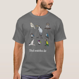 Bird watcher list t shirt