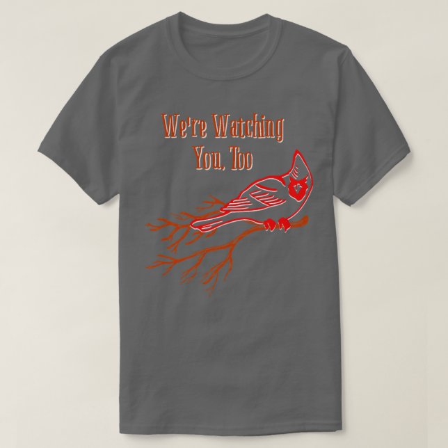 Bird Watching Cardinal Funny Birding Bird Älskare T Shirt (Design framsida)