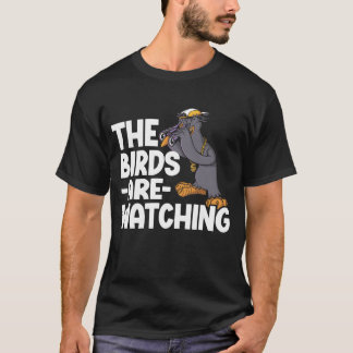 Bird Watching Cute Bird Älskare vänfamilj T Shirt