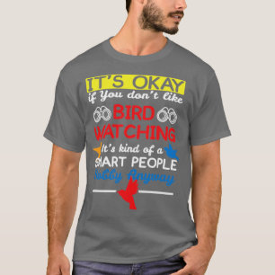 Bird Watching Hobby T Shirt