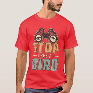 Bird Watching Retro Stop Jag ser en fågelvattenfon T Shirt