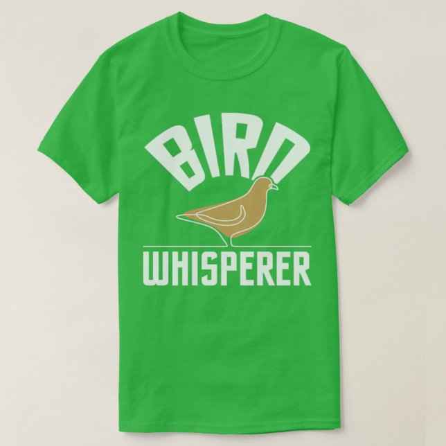 Bird Whisperer Bird Watching Birder Watcher T Shirt (Design framsida)
