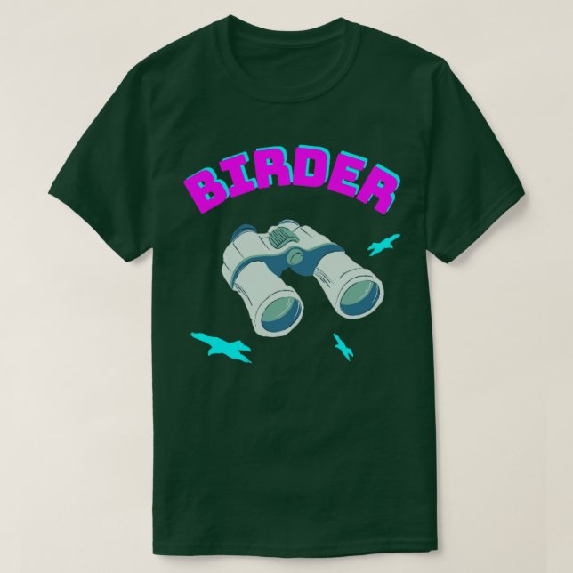 Birder Bird Watching Binoculars Birds T Shirt (Design framsida)