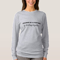 Birder Bird Watching Friends Roligt Gift T-S