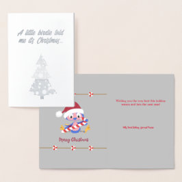 Birdie sa åt mig att det är jul folierat kort