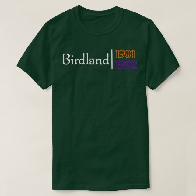 Birdland 1901 1992 t shirt (Design framsida)