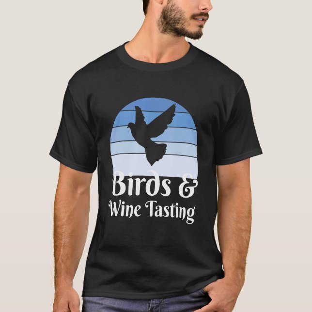 Birds And Wine Tasting T Shirt (Framsida)