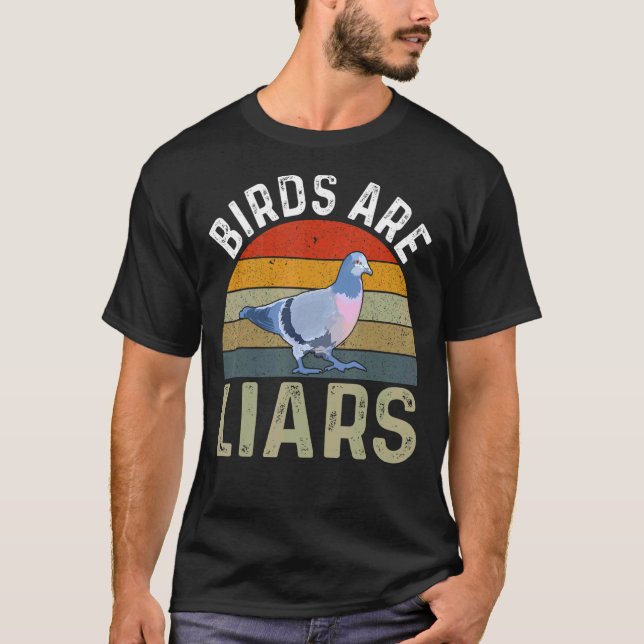Birds Are Liars Bird  Zoologist Twitcher T Shirt (Framsida)