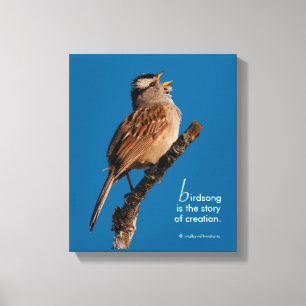 "Birdsong är skapelsens historia" Canvastryck
