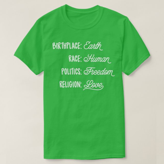 Birplace Earth Tävling Human Politik Freedom Relig T Shirt (Design framsida)