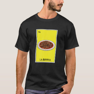 Birria Mexican Tacos Beef Stew Mexican Chivo Lastb T Shirt