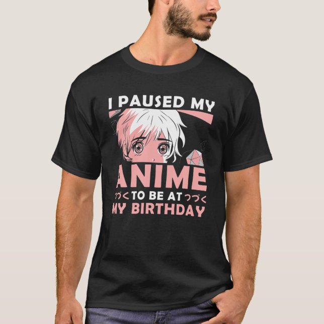 Birthday Anime Merch Kawaii Anime Birthday Otaku T Shirt (Framsida)