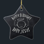 Birthday Baby Jesus - Religiösa Chalkboard Julgransprydnad Keramik<br><div class="desc">Ibland är det trevligt att minnas vad "CHRIST" mas firas för. din trosanda med andra. Hitta den här charmerande designen på andra produkter - kolla bara in vår butik. Det finns en svart kritversion endast för vit - en vit kritversion om du vill att den här produkten ska användas på...</div>