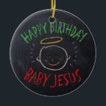 Birthday Baby Jesus - Religiösan Julkalk Julgransprydnad Keramik<br><div class="desc">Ibland är det trevligt att minnas vad "CHRIST" mas firas för. din trosanda med andra. Hitta den här charmerande designen på andra produkter - kolla bara in vår butik. Det finns en svart kritversion endast för vit - en vit kritversion om du vill att den här produkten ska användas på...</div>