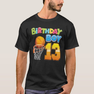 Birthday Boy 13 Years Old 13Th Birthday Basketball T Shirt
