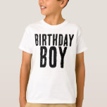 BIRTHDAY BOY KIDS BOYS T-SHIRTS<br><div class="desc">BIRTHDAY BOY TEES</div>