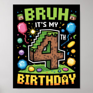 Birthday Boy Shirt Bruh Det är min 4e födelsedagen Poster