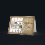 BIRTHDAY - BROTHER - VINTAGE WINDOW - BIRD KORT<br><div class="desc">Lagrar upp på dina Secret Pal-kort är just det här en förtjusning med fågel sitta på gren under en storm i snö med vintage gammalt västerskyddat fönster OBS: Andra kategorier med samma bild följer</div>