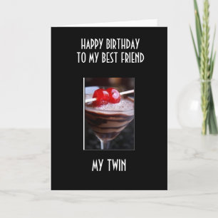 BIRTHDAY COCKTAIL TILL MY TWIN / BEST FRIEND KORT