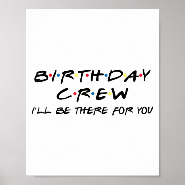 Birthday Crew Funny Birthday Squad Party Poster (Framsidan)