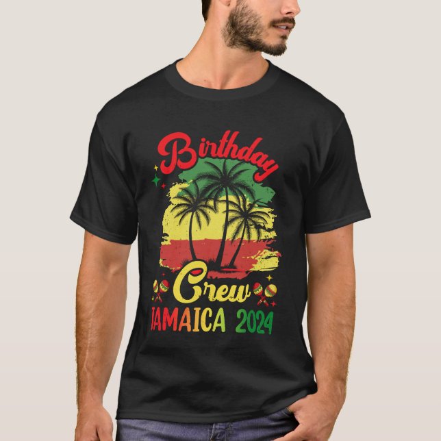 Birthday Crew Jamaica 2024 30:e 50:e Party Vacatio T Shirt (Framsida)
