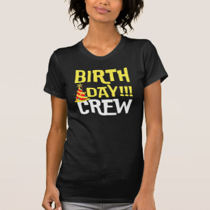 Birthday Crew T Shirt
