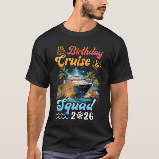 Birthday Cruise Squad 2026 Cruise Birthday Party V T Shirt