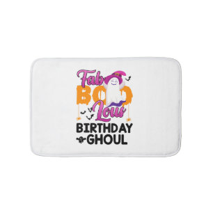 Birthday Ghoul Halloween Girls Womens Fab Boo Lous Badrumsmatta