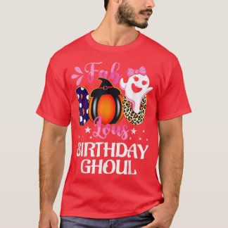 Birthday Ghoul Halloween Girls Womens Fab BOO Lous T Shirt