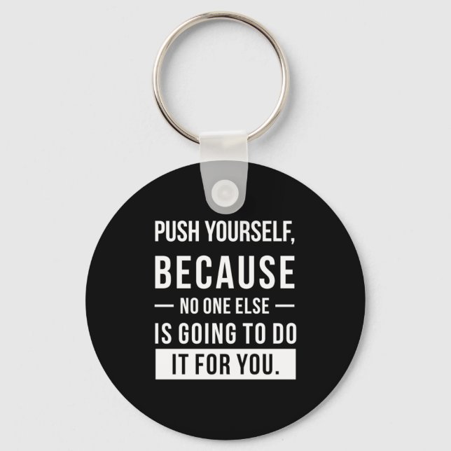 Birthday Gift Push Yourself Nyckelring (Framsida)