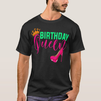 Birthday Gift Queen Krona Shock rosa High Heel Sho T Shirt