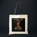 Birthday Gift Scorpio Girl oktober eller november Tygkasse<br><div class="desc">"Birthday Gift Scorpio Girl" oktober eller "Women Gift" i november. Perfekt-gåva till pappa,  mamma,  pappa,  manar,  kvinnor,  vänner och familjemedlemmar på Thanksgiving Dag,  juldag,  Mors dag,  Fars dag,  4 juli,  1776 Oberoende dag,  veterandagen,  Halloween D,  Patrick's Day</div>