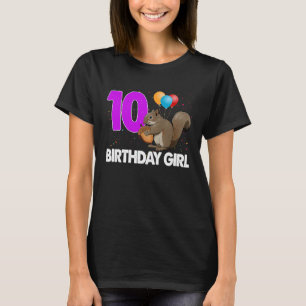 Birthday Girl 10 T Women Squirrel & Nöt Animal Lov Shirt