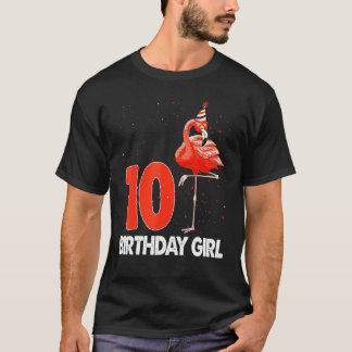 Birthday Girl 10 Years Flamingo Flamingo T Shirt