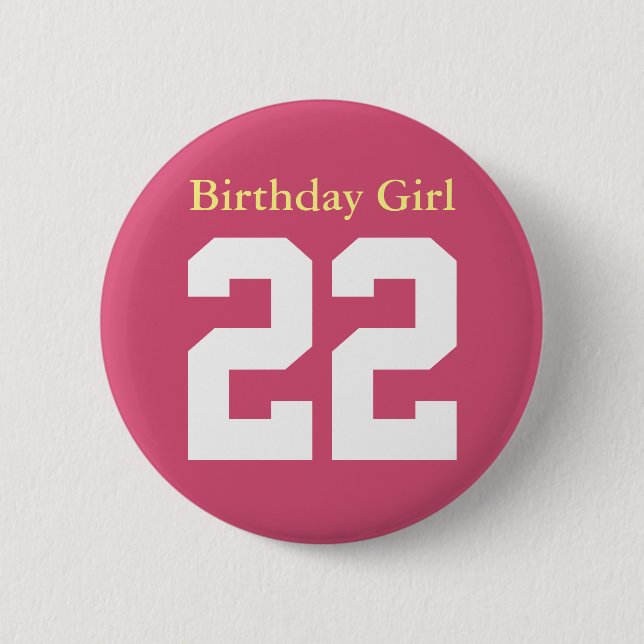 Birthday Girl 22 Ronde Button 5,7 Cm Knapp (Framsida)