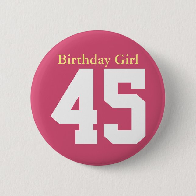 Birthday Girl 45 Knapp (Framsida)
